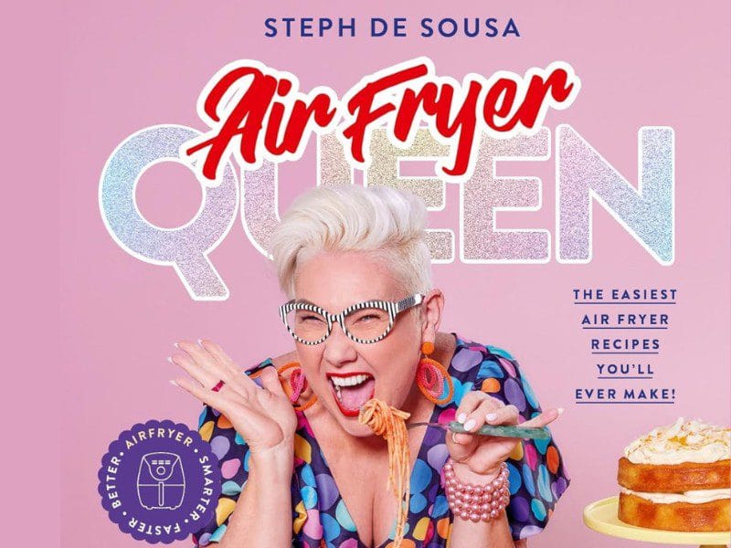 Air Fryer Queen Steph de Sousa 2